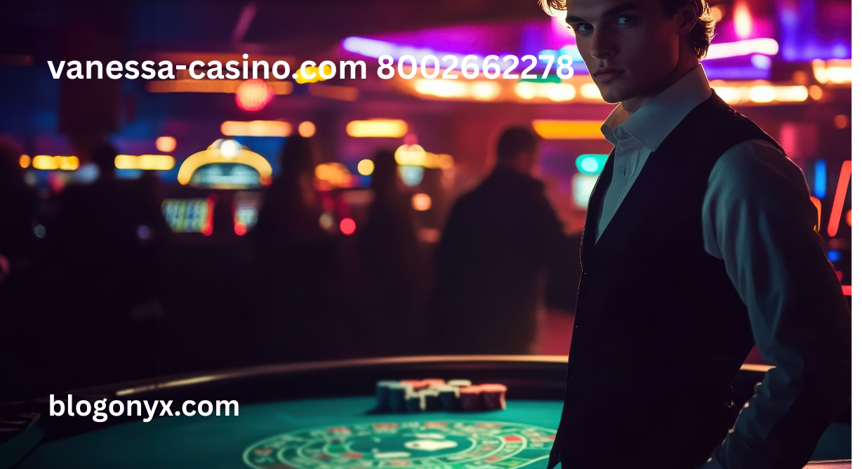 vanessa-casino.com 8002662278